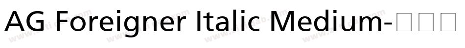 AG Foreigner Italic Medium字体转换